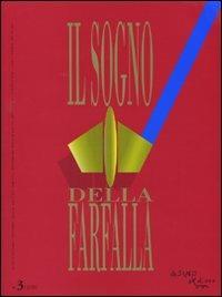 Il sogno della farfalla (2010). Vol. 3 - copertina