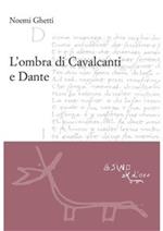 L' ombra di Cavalcanti e Dante