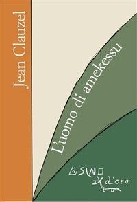 L' uomo di Amekessu - Jean Clauzel,D. Petruccioli - ebook