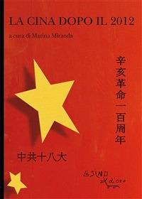 La Cina dopo il 2012 - Marina Miranda - ebook
