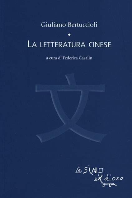 La letteratura cinese - Giuliano Bertuccioli - copertina
