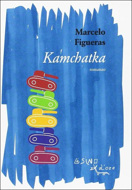 Kamchatka - Marcelo Figueras - copertina