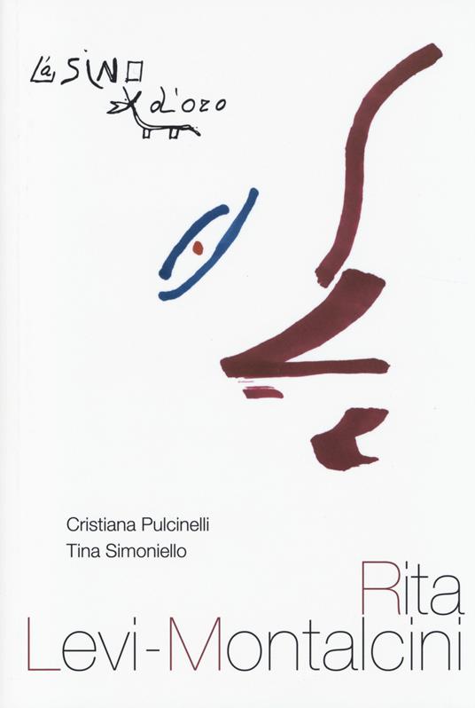 Rita Levi-Montalcini - Cristiana Pulcinelli,Tina Simoniello - copertina