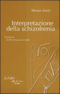 Interpretazione della schizofrenia - Silvano Arieti - copertina