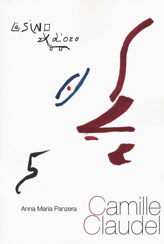 Camille Claudel - Anna Maria Panzera - copertina