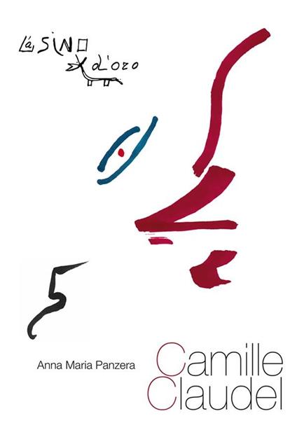 Camille Claudel - Anna Maria Panzera - ebook
