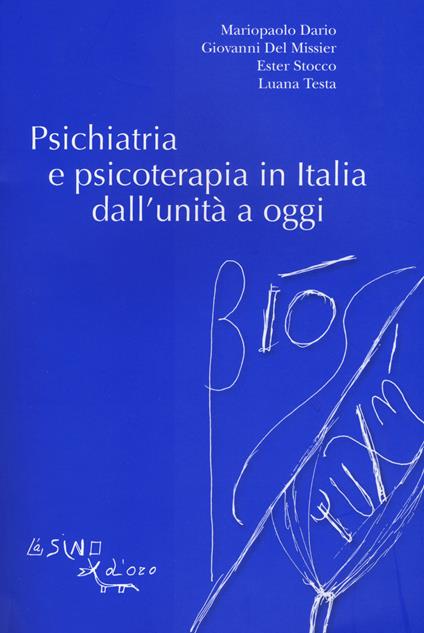 Psichiatria e psicoterapia in Italia dall'unità a oggi - copertina