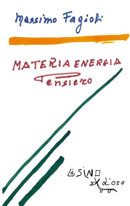 Materia energia pensiero. Lezioni 2011 - Massimo Fagioli - ebook