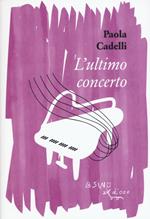 L'ultimo concerto