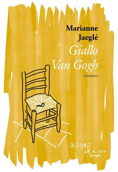 Giallo Van Gogh - Marianne Jeaglé,Maria Letizia Fanello - ebook
