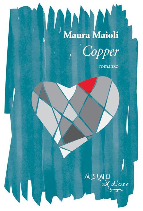 Copper - Maura Maioli - ebook