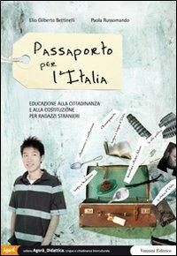 Passaporto per l'Italia - Gilberto Bettinelli,Paola Russomando - copertina