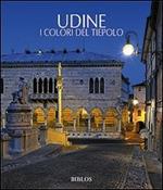 Udine. I colori del Tiepolo