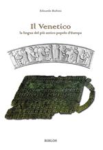 Il Venetico. La lingua del più antico popolo d'Europa