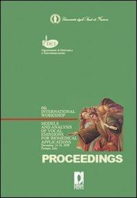 Models and analysis of vocal emissions for biomedical applications. 4/th International workshop (2009) - copertina