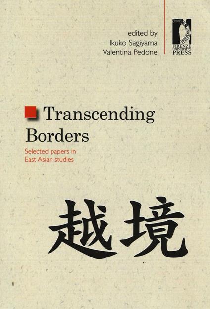 Trascending borders. Selected papers in East Asian studies - copertina