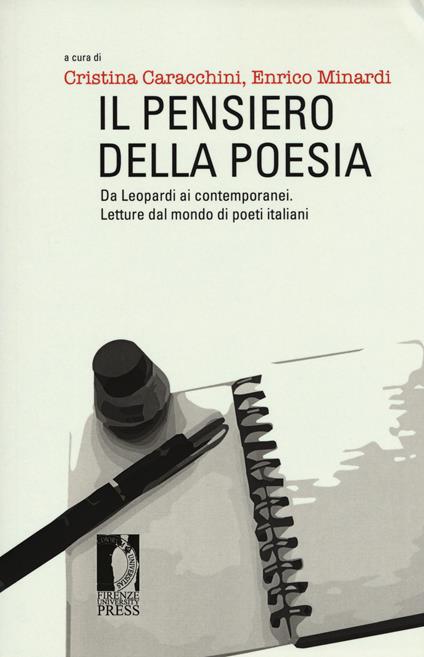 Il pensiero della poesia. Da Leopardi ai contemporanei. Letture dal mondo di poeti italiani - copertina
