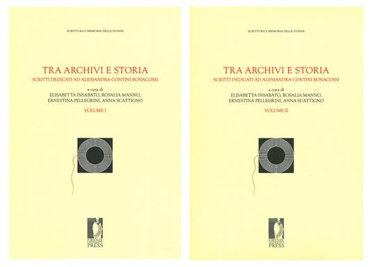 Tra archivi e storia. Scritti dedicati ad Alessandra Contini Bonacossi - copertina