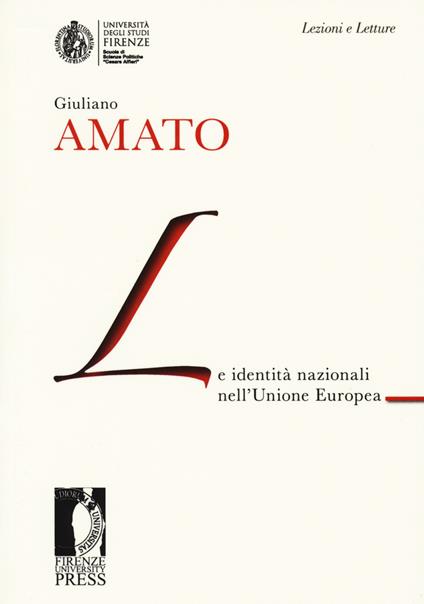 Le identità nazionali nell'Unione Europea - Giuliano Amato - copertina