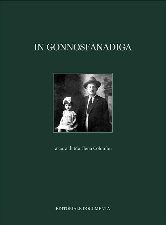 In Gonnosfanadiga. Ediz. illustrata - copertina