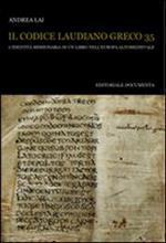 Il codice Laudiano greco 35. L'identità missionaria di un libro nell'Europa altomedievale