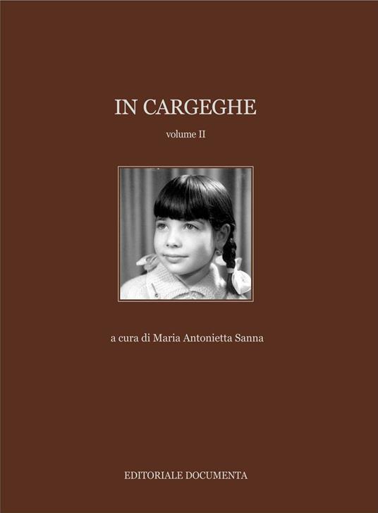 In Cargeghe. Ediz. illustrata. Vol. 2 - copertina