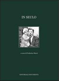 In Seulo. Ediz. illustrata - copertina