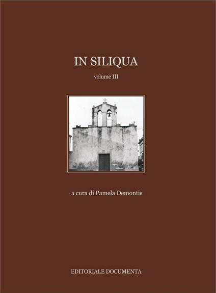 In Siliqua. Ediz. illustrata. Vol. 3 - copertina