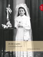 In Mulazzo. Ediz. illustrata