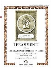 I frammenti della legislatura di Zaleuco da Locri - Salvatore Futia - copertina