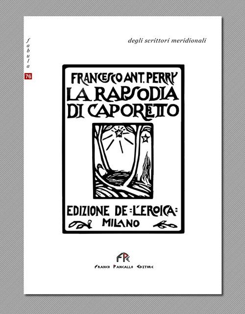 La rapsodia di Caporetto - Francesco Perri - copertina