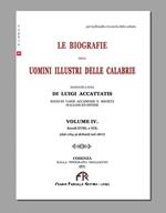 Le biografie degli uomini illustri delle Calabrie. Vol. 4: Secolo XVIII, e XIX (dal 1764 ai defunti nel 1877).