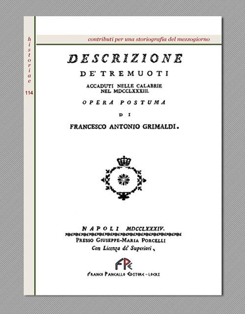 Osservazione de' tremuoti accaduti nelle Calabrie nel MDCCLXXXIII. opera postuma di Francesco Antonio Grimaldi (rist. anast. Napoli, 1784) - Francesco Antonio Grimaldi - copertina