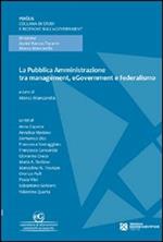 La pubblica amministrazione tra management, egovernment e federalismo