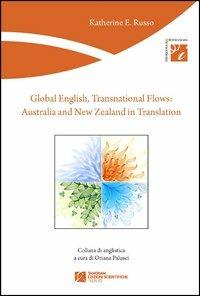Global english, transnational flows. Australia and New Zealand in translation - Katherine E. Russo - copertina