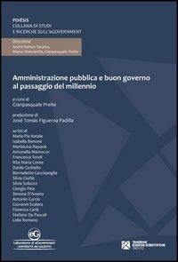 Amministrazione pubblica e buon governo al passaggio del millennio - Gianpasquale Preite - copertina