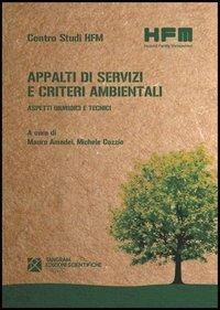 Appalti di servizi e criteri ambientali. Aspetti giuridici e tecnici - copertina