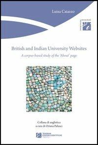 British and Indian University websites. A corpus-based study of the about page - Luisa Caiazzo - copertina