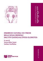 Dinamiche culturali ed etniche nella Sicilia orientale dall'età classica all'epoca ellenistica