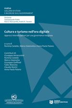 Cultura e turismo nell'era digitale. Approcci interdisciplinari per una governance integrata
