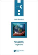 Progredimur?