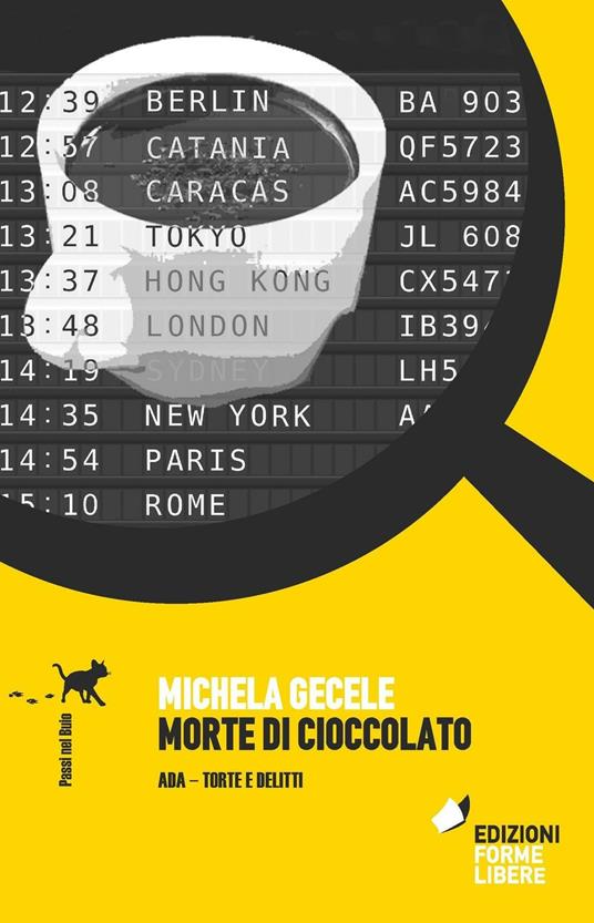 Morte di cioccolato. Ada, torte e delitti - Michela Gecele - copertina