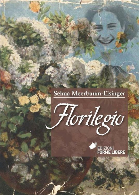 Florilegio - Selma Meerbaum-Eisinger,F. Paolino - ebook