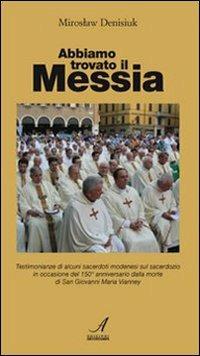 Abbiamo trovato il Messia - Miroslaw Denisiuk - copertina