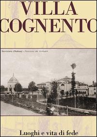 Villa Cognento. Vita e luoghi di fede - Nino Roveda - copertina