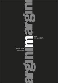 Argini margini - Luigi Ottani,Laura Solieri - copertina