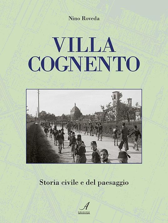 Villa Cognento. Storia civile e del paesaggio - Nino Roveda - copertina