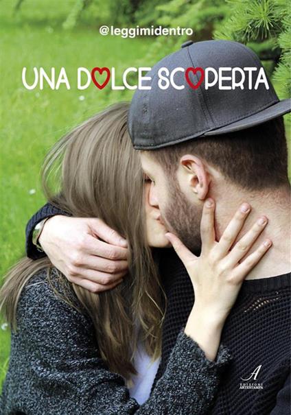 Una dolce scoperta - leggimidentro - ebook