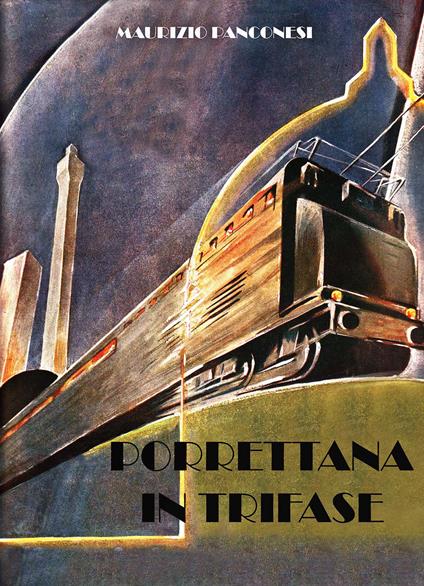 Porrettana in trifase - Maurizio Panconesi - copertina