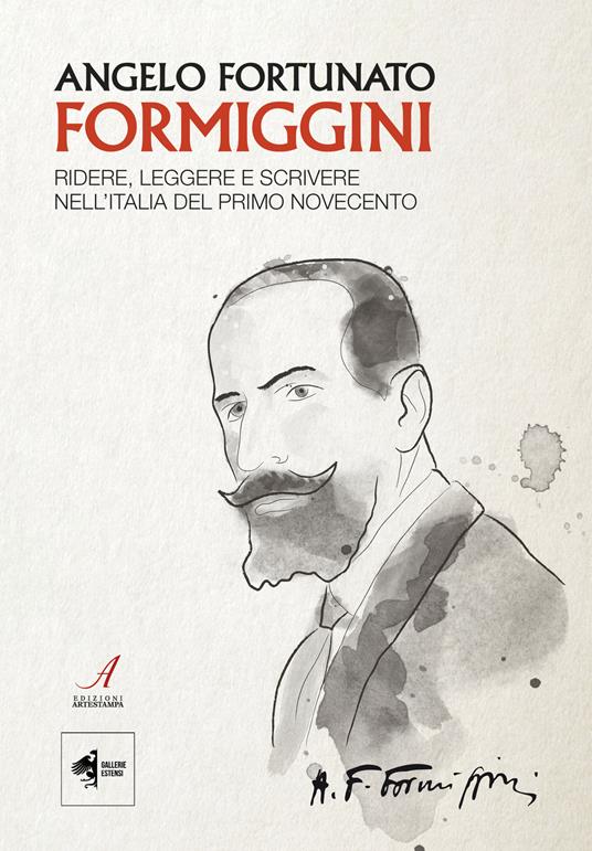 Angelo Fortunato Formiggini. Ridere, leggere e scrivere nell'Italia del primo Novecento - copertina